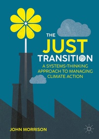 Enlarge image Cover: The Just Transition - Palgrave Macmillan