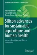 Cover: Silicon Advances for Sustainable Agriculture and Human Health - Springer