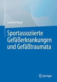 Abbildung von: Sportassoziierte Gefäßerkrankungen und Gefäßtraumata - Springer