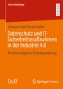 Bild: Datenschutz und IT-Sicherheitsma&szlig;nahmen in der Industrie 4.0 - Springer Vieweg