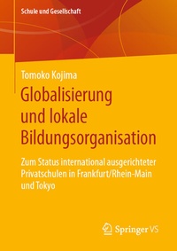 Abbildung von: Globalisierung und lokale Bildungsorganisation - Springer VS