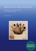 Cover: Spielr&auml;ume f&uuml;r Musik und Sprache - Reichert Verlag