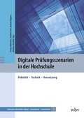 Cover: Digitale Pr&uuml;fungsszenarien in der Hochschule - wbv Media