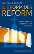 Cover: Die Form der Reform - Pustet, F
