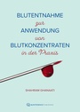 Cover: Blutentnahme zur Anwendung von Blutkonzentraten in der Praxis - Quintessenz Verlag