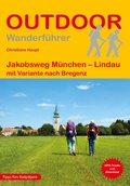 Cover: Jakobsweg M&uuml;nchen - Lindau mit Variante nach Bregenz - Stein, Conrad, Verlag