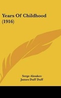 Cover: Years of Childhood (1916) - Kessinger Publishing