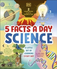 Abbildung von: 5 Facts a Day Science - DK Children
