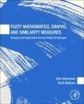 Cover: Fuzzy Mathematics, Graphs, and Similarity Measures - Academic Press