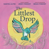 Enlarge image Cover: The Littlest Drop - Anne Schwartz Books