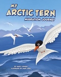 Cover: My Arctic Tern Migration Journey - Picture Window Books
