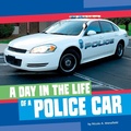Cover: A Day in the Life of a Police Car - Pebble Books