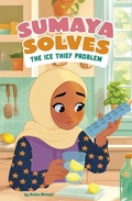 Cover: Sumaya Solves the Ice Thief Problem - Picture Window Books