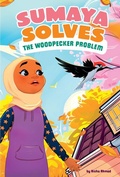 Cover: Sumaya Solves the Woodpecker Problem - Picture Window Books