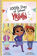 Cover: 100th Day of School with Yasmin - Picture Window Books