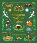 Cover: Magical Nature Tales - Running Press Kids