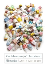 Abbildung von: The Museum of Unnatural Histories - Wesleyan University Press