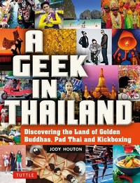 Abbildung von: A Geek in Thailand - Tuttle Publishing