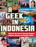 Cover: A Geek in Indonesia - Tuttle Publishing