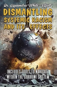 Enlarge image Cover: Dismantling Systemic Racism and Its Effects - Clf Publishing