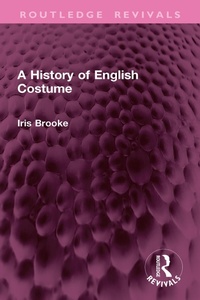 Abbildung von: A History of English Costume - Routledge