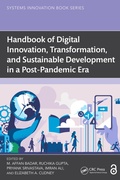 Cover: Handbook of Digital Innovation, Transformation, and Sustainable Development in a Post-Pandemic Era - CRC Press