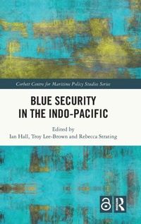 Enlarge image Cover: Blue Security in the Indo-Pacific - Routledge