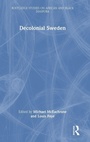 Cover: Decolonial Sweden - Routledge