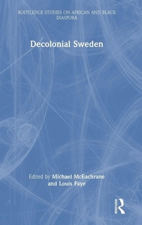 Enlarge image Cover: Decolonial Sweden - Routledge