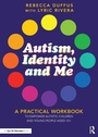 Cover: Autism, Identity and Me - Taylor & Francis