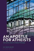 Cover: An Apostle for Atheists - Bloomsbury Academic
