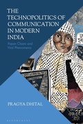 Abbildung von: The Technopolitics of Communication in Modern India - Bloomsbury Academic