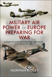 Abbildung von: Military Air Power in Europe Preparing for War - Air World