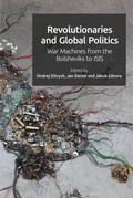 Cover: Revolutionaries and Global Politics - Edinburgh University Press