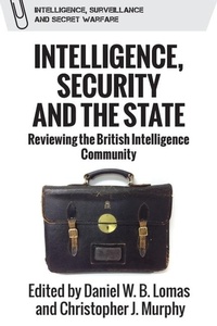 Abbildung von: Intelligence, Security and the State - Edinburgh University Press