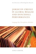 Cover: Jamaican Creole in Global Reggae and Dancehall Performances - Edinburgh University Press