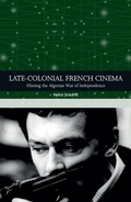 Cover: Late-colonial French Cinema - Edinburgh University Press