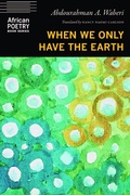Cover: When We Only Have the Earth - University of Nebraska Press
