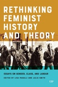 Cover: Rethinking Feminist History and Theory - University of Toronto Press