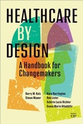 Cover: Healthcare by Design - University of Toronto Press