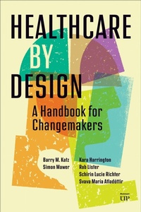 Enlarge image Cover: Healthcare by Design - University of Toronto Press