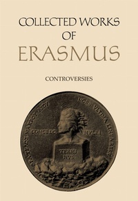 Enlarge image Cover: Collected Works of Erasmus - University of Toronto Press