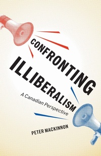 Enlarge image Cover: Confronting Illiberalism - University of Toronto Press