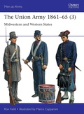 Cover: The Union Army 1861-65 (3) - Osprey Publishing