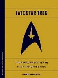 Enlarge image Cover: Late Star Trek - University of Minnesota Press