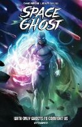 Cover: Space Ghost Vol. 1: With Only Ghosts to Comfort Us - Dynamite Entertainment