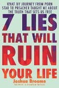 Cover: 7 Lies That Will Ruin Your Life - FaithWords
