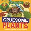 Cover: Disgusting Science: Gruesome Plants - Wayland