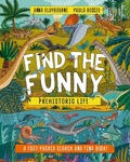 Cover: Find the Funny: Prehistoric Life - Wayland