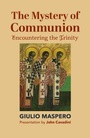 Cover: Mystery of Communion - St Augustine's Press